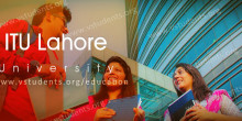 ITU Lahore Admission 2025 Last Date, Fee Structure & Guide