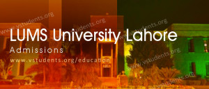 LUMS Lahore Admissions 2018