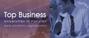 Top Business Universities in Pakistan 2018